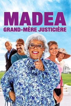 Affiche du film Madea, grand-mère justicière