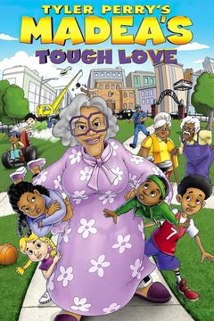 Affiche du film Madea's Tough Love