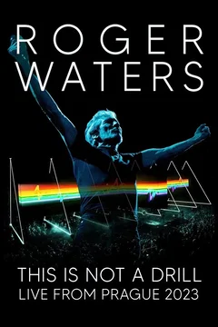 Affiche du film Roger Waters - This Is Not A Drill (en direct de Prague)
