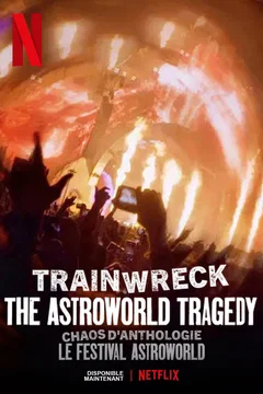 Affiche du film Chaos D'anthologie : Le Festival Astroworld