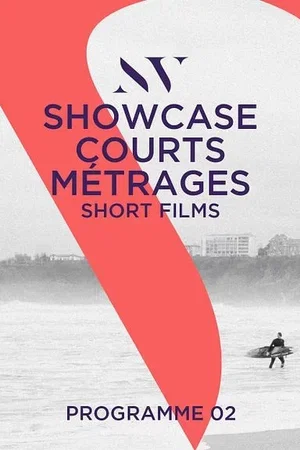 Affiche du film : Show Case Courts-Métrages -  Programme 2