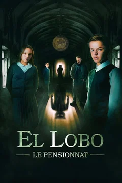 Affiche du film = El Lobo: Le Pensionnat