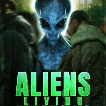 Miniature photo du film : Aliens Living Among Us