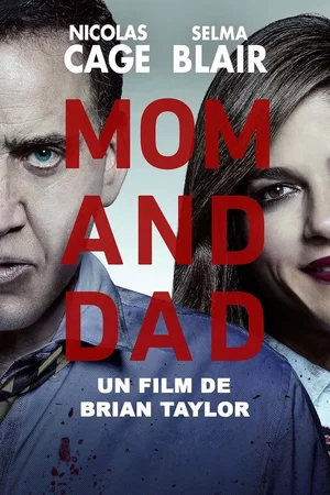 Affiche du film : Mom and Dad