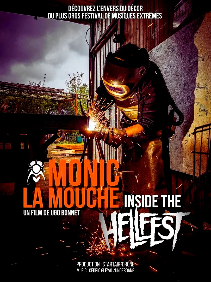 Affiche du film : Monic La Mouche inside The Hellfest