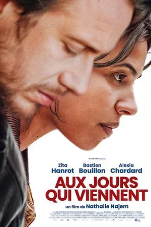 Photo 1 du film : Aux jours qui viennent