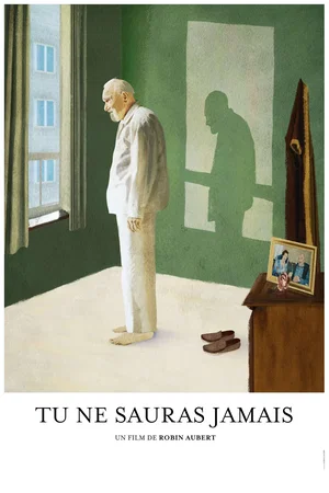 Affiche du film : Tu ne sauras jamais