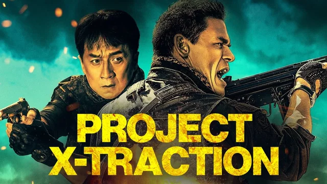 Photo du film : Project X-Traction