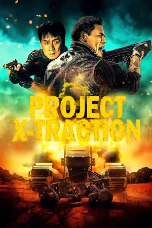Affiche du film : Project X-Traction