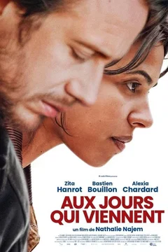 Affiche du film Aux jours qui viennent