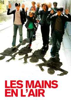 Affiche du film = Les mains en l'air
