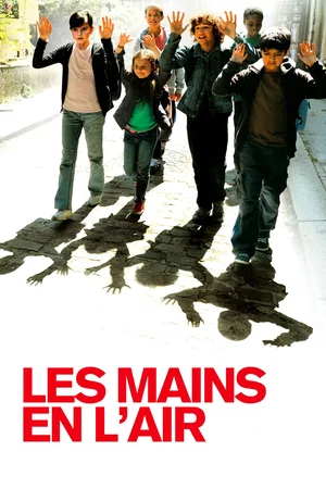Affiche du film : Les mains en l'air