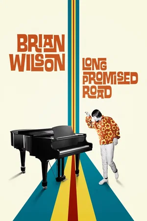 Affiche du film : Brian Wilson: Long Promised Road