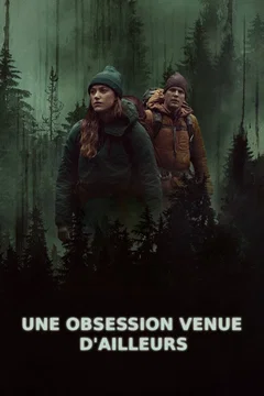Affiche du film Une obsession venue d'ailleurs