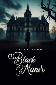 Affiche du film Contes du Manoir Black