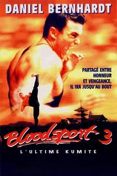 Affiche du film Bloodsport 3 : L'Ultime Kumite