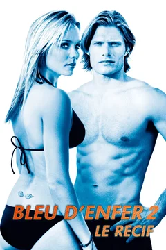 Affiche du film Bleu d'enfer 2 : Le Récif