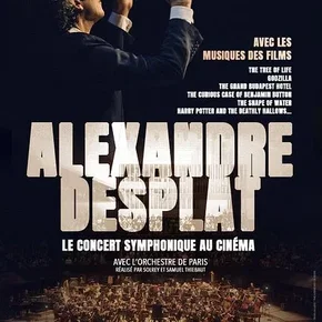 Photo du film : Alexandre Desplat - Le Concert symphonique au cinéma