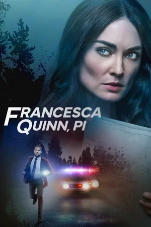 Affiche du film : Francesca Quinn, Détective Privée