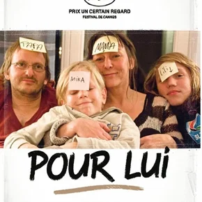Photo du film : Pour Lui