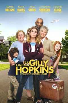 Affiche du film La Fabuleuse Gilly Hopkins
