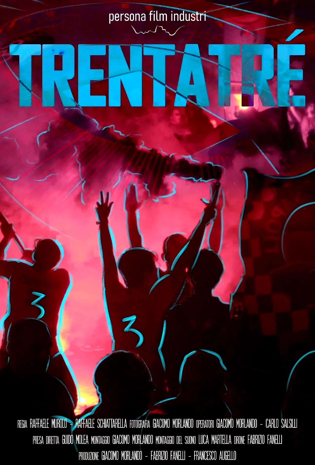 Affiche du film : Trentatré - Un rêve au cœur : Naples renaît