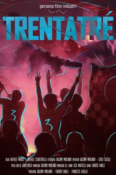 Affiche du film = Trentatré - Un rêve au cœur : Naples renaît