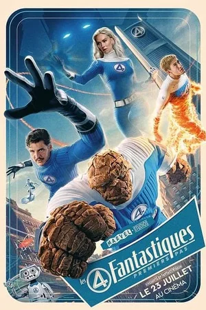 Affiche du film : Les 4 Fantastiques : Premiers pas