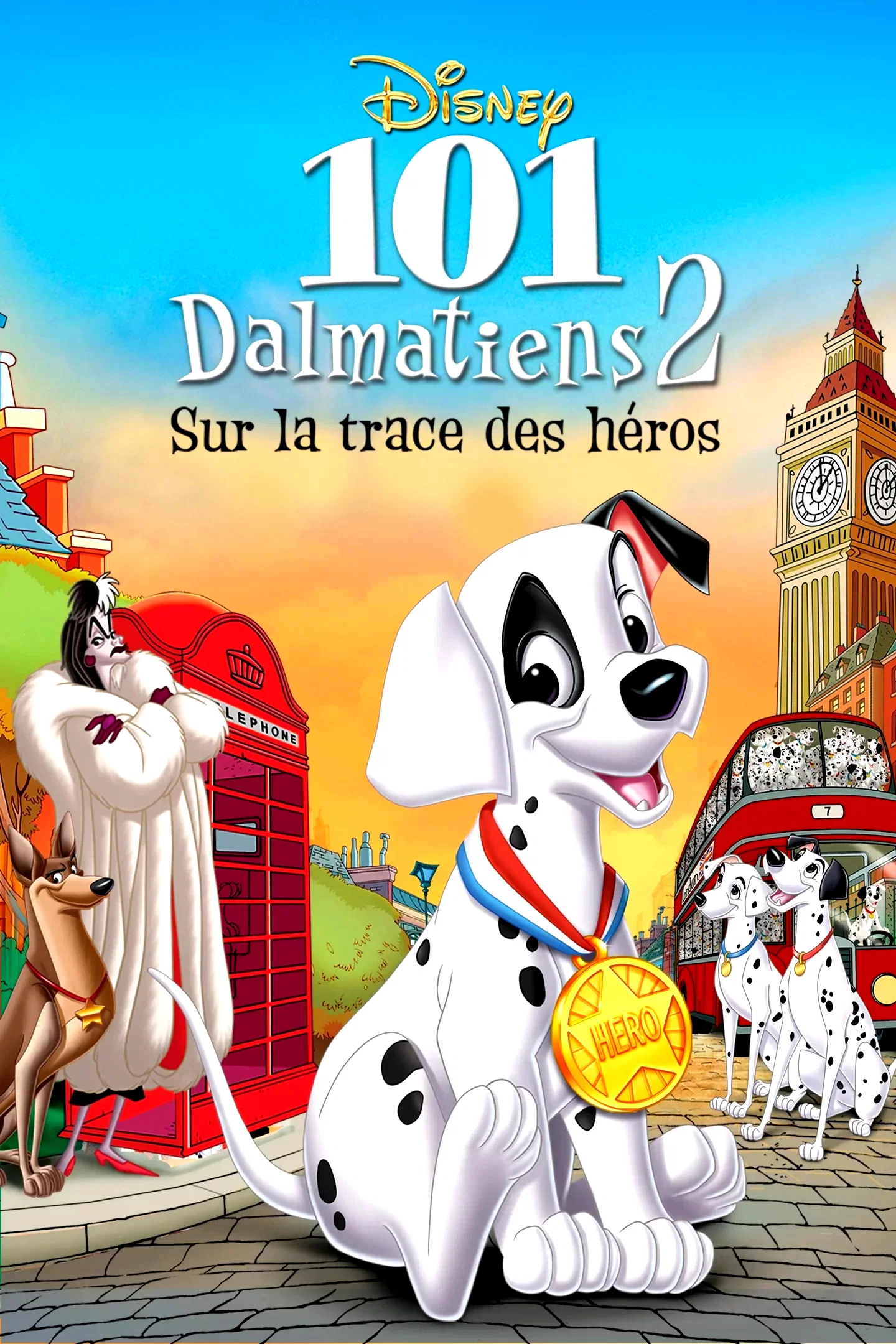 Affiche du film : 101 Dalmatiens 2 : Sur la Trace des Héros
