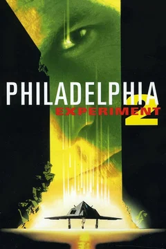 Affiche du film Philadelphia Experiment 2