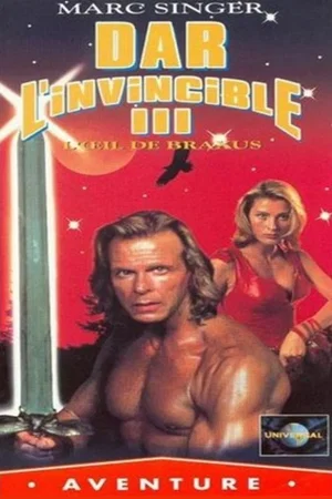 Affiche du film : Dar l'invincible 3 : L'Œil de Braxus
