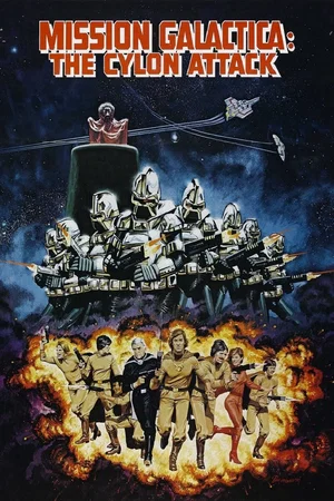 Affiche du film : Mission Galactica: The Cylon Attack