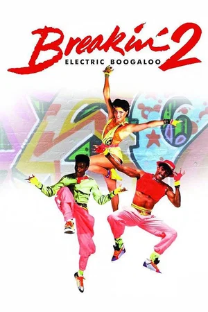 Affiche du film : Breakin' 2: Electric Boogaloo