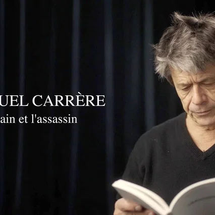 Miniature photo du film : L'écrivain et l'assassin : « L'adversaire » d'Emmanuel Carrère