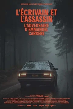 Affiche du film L'écrivain et l'assassin : « L'adversaire » d'Emmanuel Carrère