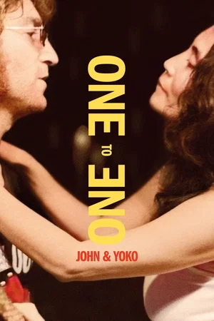 Affiche du film : One To One: John & Yoko