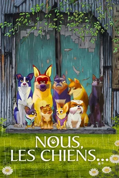 Affiche du film Nous, les chiens