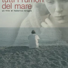 Photo du film : Tutti i rumori del mare
