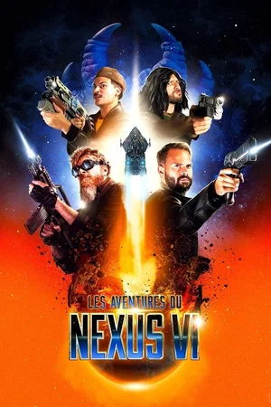 Affiche du film : Les Aventures du Nexus VI