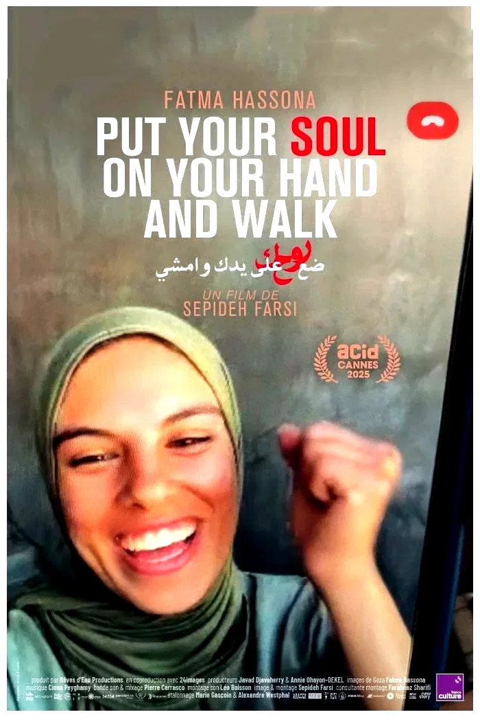 Affiche du film : Put Your Soul on Your Hand and Walk