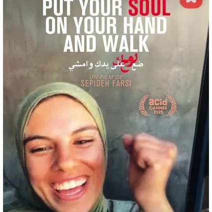 Miniature photo du film : Put Your Soul on Your Hand and Walk