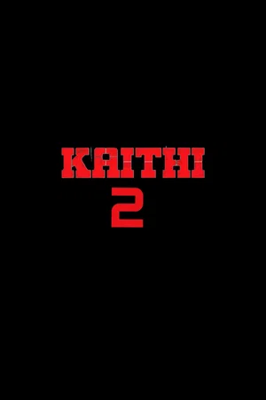 Affiche du film : Kaithi 2