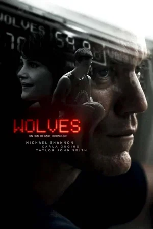 Affiche du film : Wolves