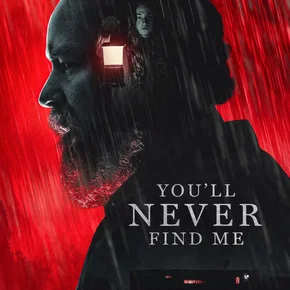 Photo du film : You'll Never Find Me