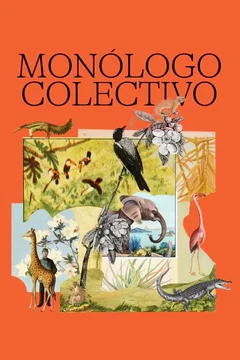 Affiche du film = Monólogo colectivo