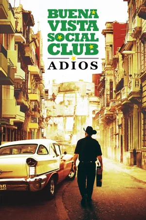 Affiche du film : Buena Vista Social Club : Adios