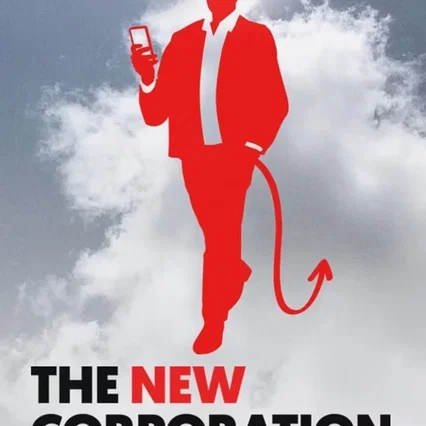 Miniature photo du film : The New Corporation: The Unfortunately Necessary Sequel