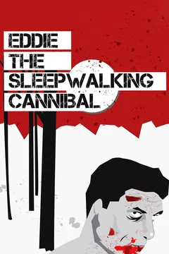 Affiche du film Eddie, the sleepwalking cannibal