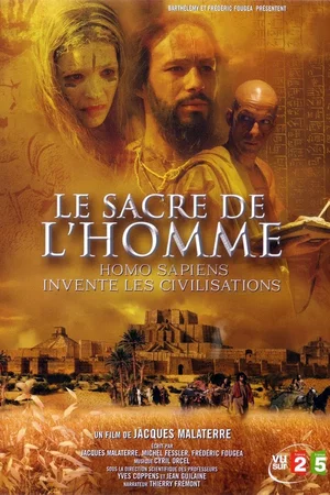 Photo du film : Le Sacre de l'homme