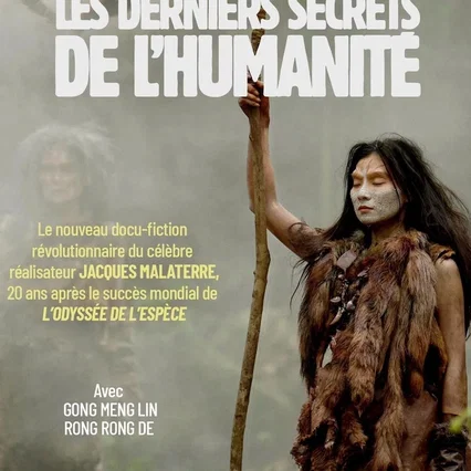 Miniature photo du film : Les Derniers Secrets de l'humanité